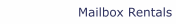 Mailbox Rentals